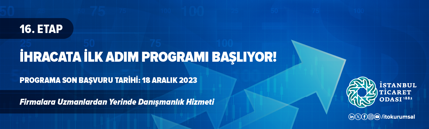 İhracata İlk Adım Programı (İİAP) 16. Etap Başvuruları