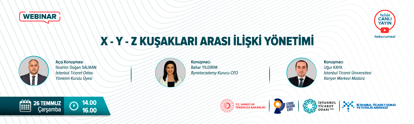 X – Y – Z Kuşakları Arası İlişki Yönetimi Webinarı