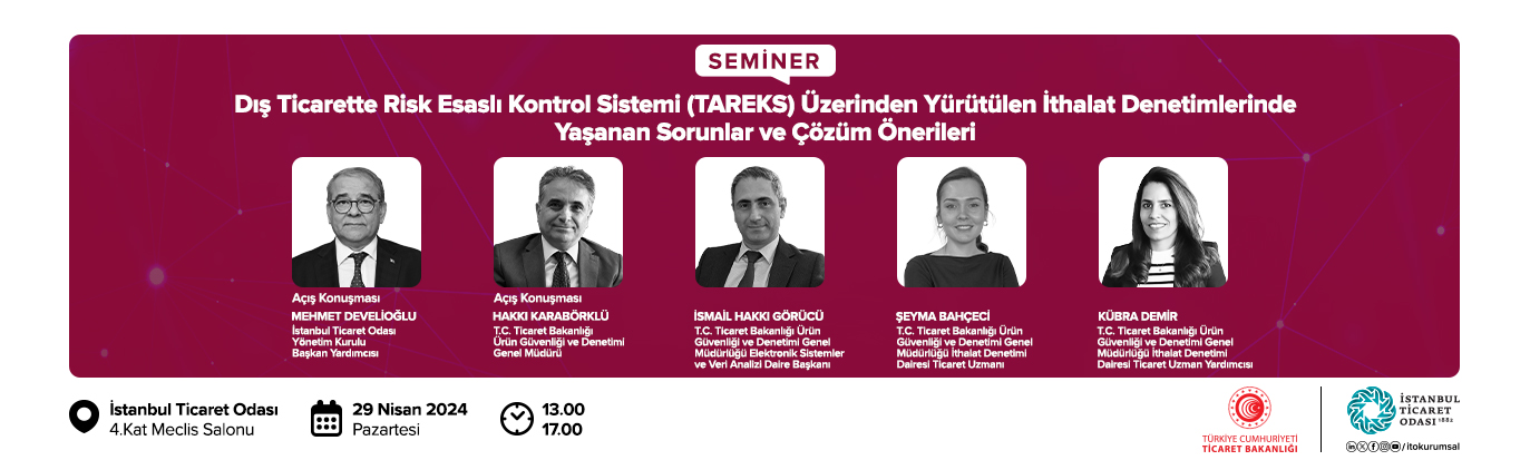 Dış Ticarette Risk Esaslı Kontrol Sistemi (TAREKS) Üzerinden Yürütülen İthalat Denetimlerinde Yaşanan Sorunlar ve Çözüm Önerileri 