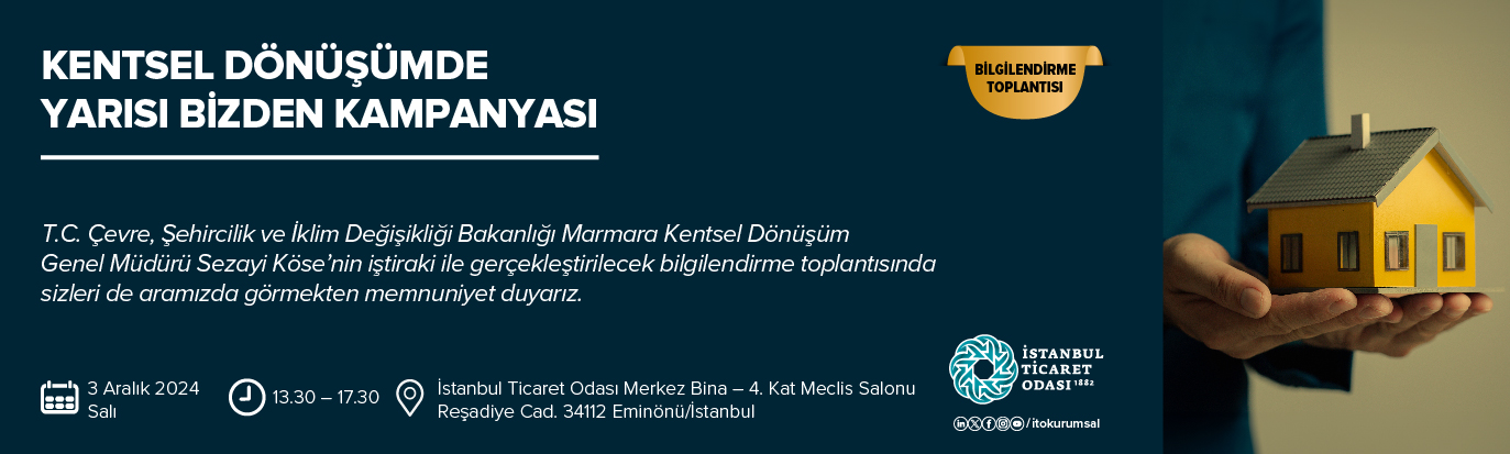 Kentsel Dönüşümde Yarısı Bizden Kampanyası Bilgilendirme Toplantısı