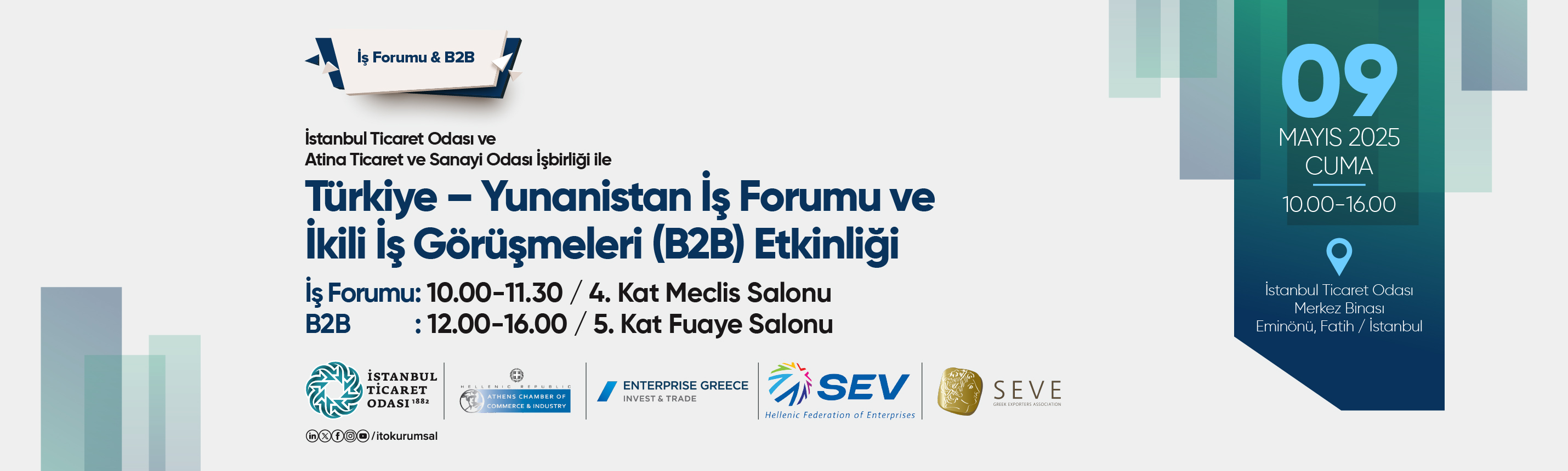 Türkiye-Yunanistan İş Forumu ve İkili İş Görüşmeleri (B2B) Etkinliği