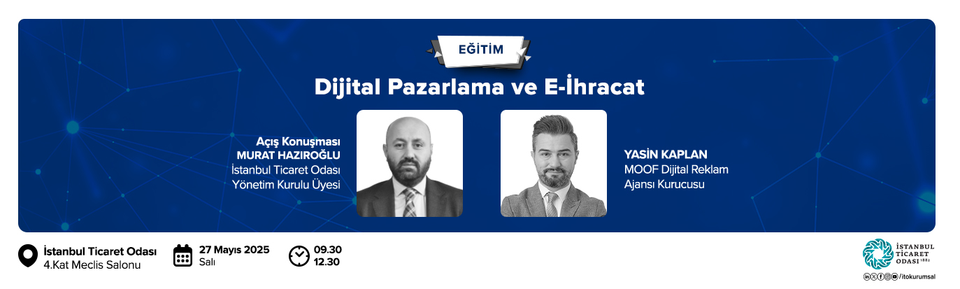 Dijital Pazarlama ve E-İhracat Eğitimi
