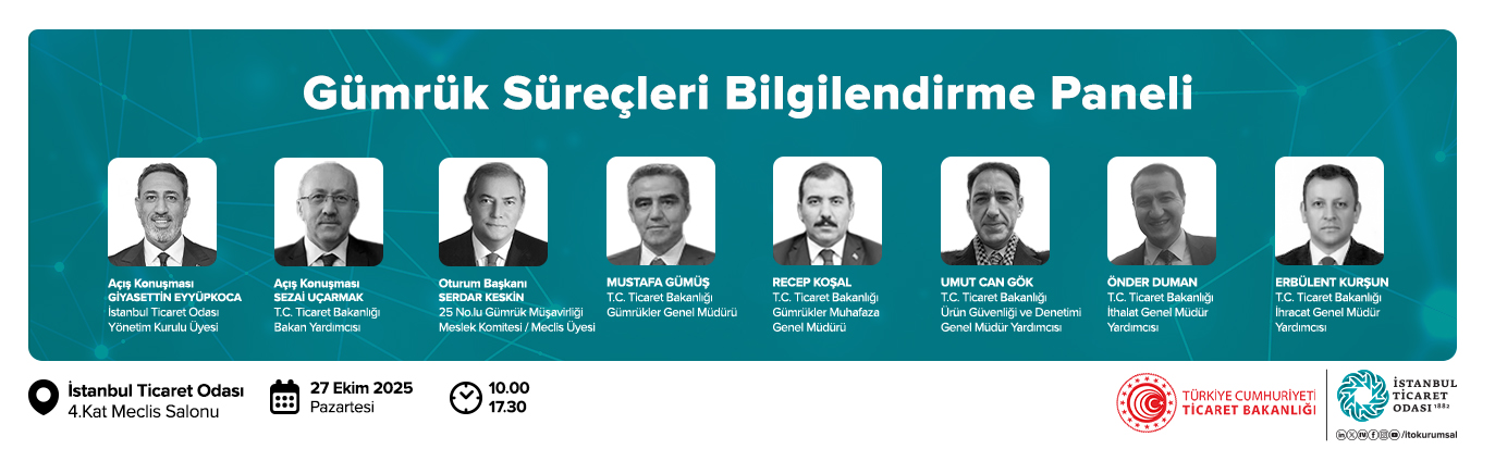 Gümrük Süreçleri Bilgilendirme Paneli