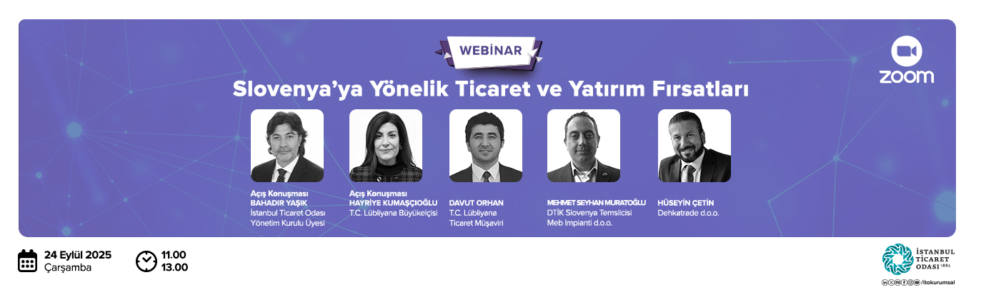 Slovenya’ya Yönelik Ticaret ve Yatırım Fırsatları 