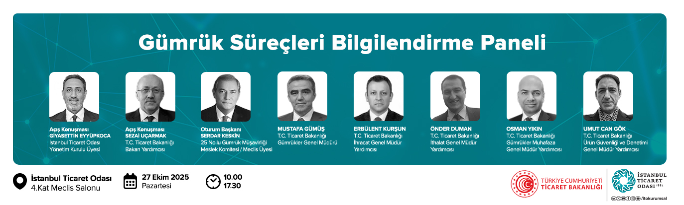 Gümrük Süreçleri Bilgilendirme Paneli