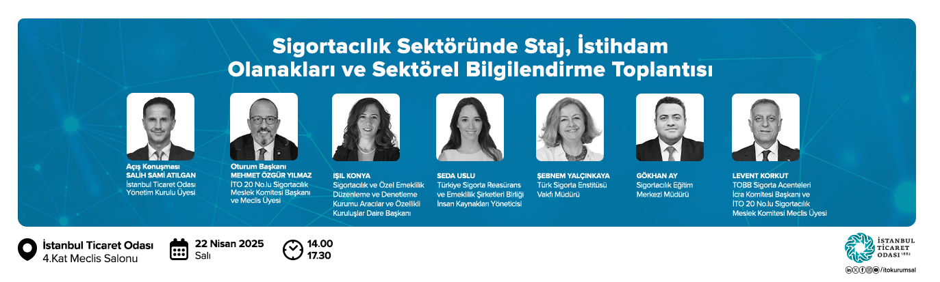 Sigortacılık Sektöründe Staj, İstihdam Olanakları ve Sektörel Bilgilendirme Toplantısı