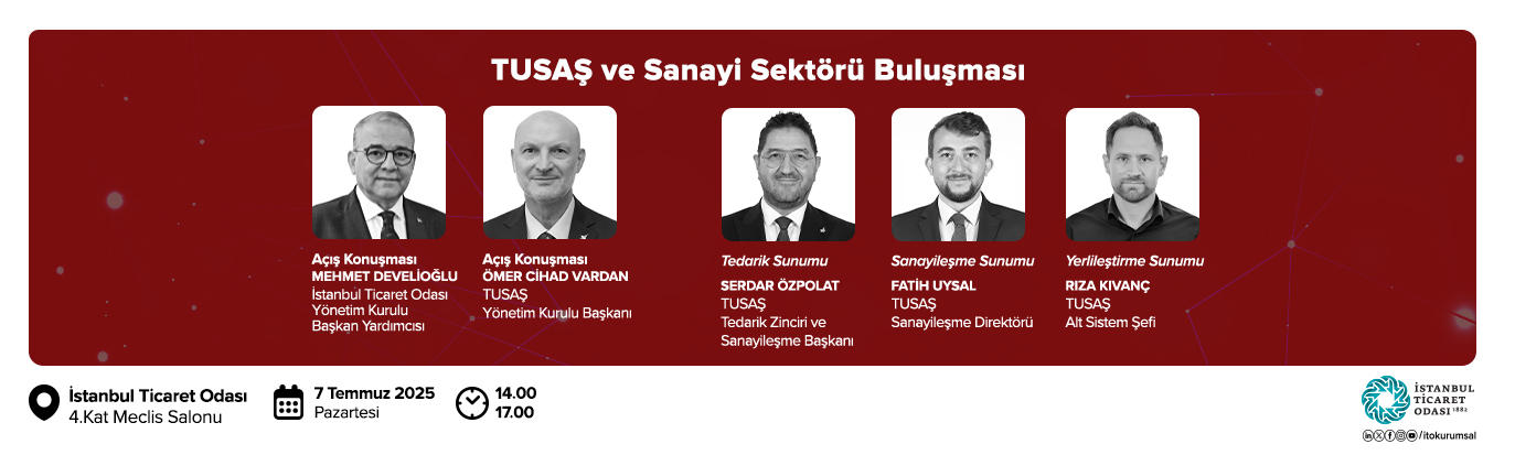 TUSAŞ ve Sanayi Sektörü Buluşması