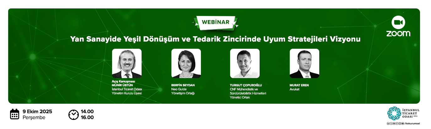 Yan Sanayide Yeşil Dönüşüm ve Tedarik Zincirinde Uyum Stratejileri Vizyonu
