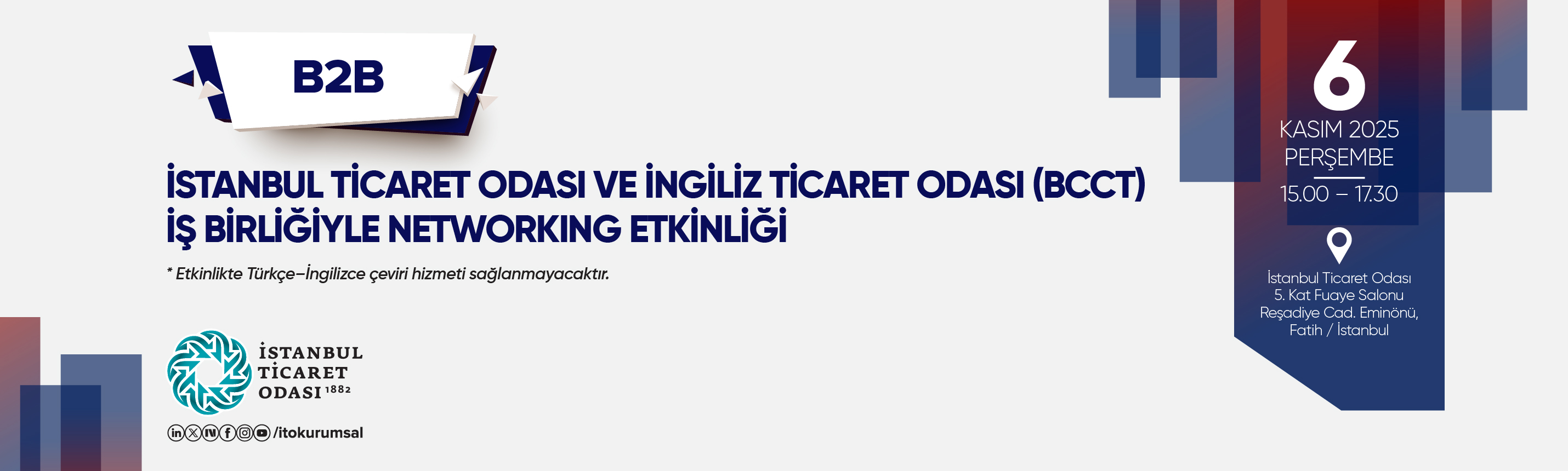 İstanbul Ticaret Odası ve İngiliz Ticaret Odası İş Birliğiyle Networking Etkinliği