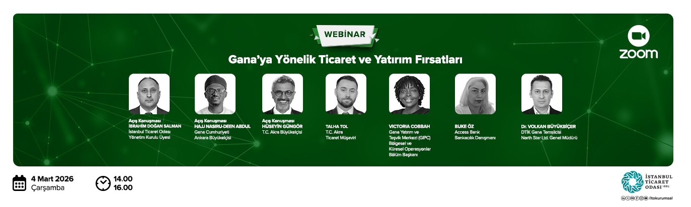 Gana’ya Yönelik Ticaret ve Yatırım Fırsatları