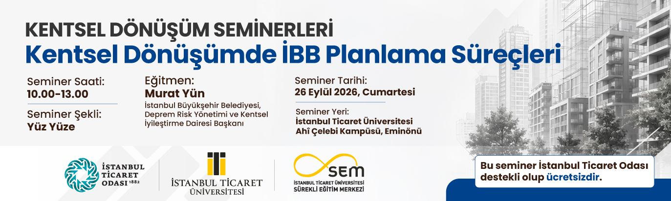 Kentsel Dönüşümde İBB Planlama Süreçleri Eğitim Programı