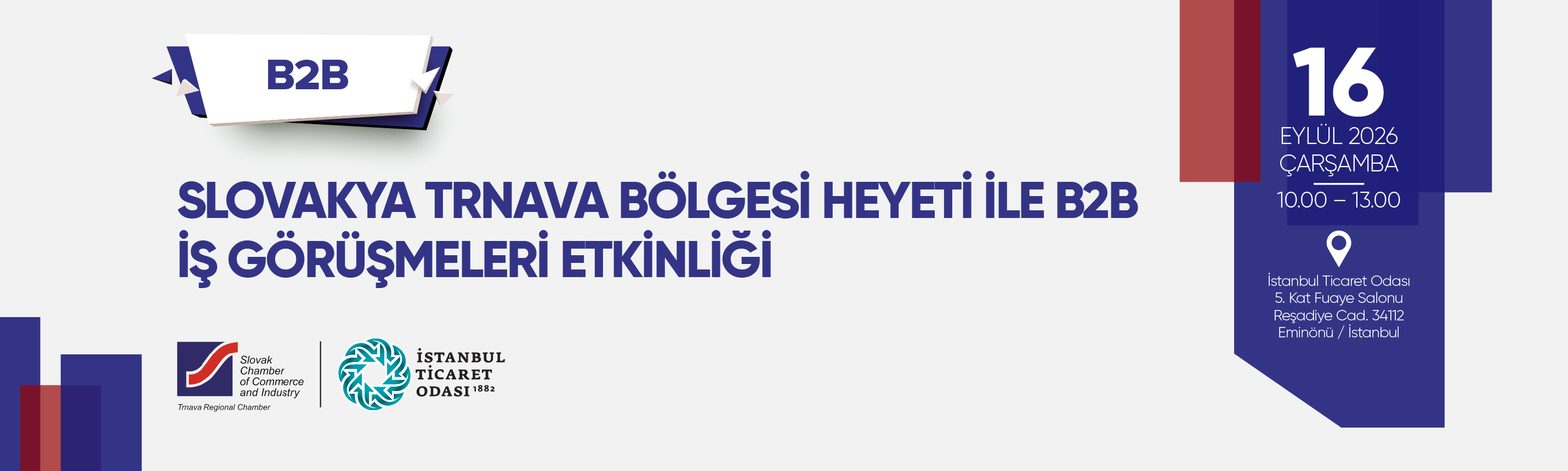 Slovakya Trnava Bölgesi Heyeti İle B2B İş Görüşmeleri Etkinliği