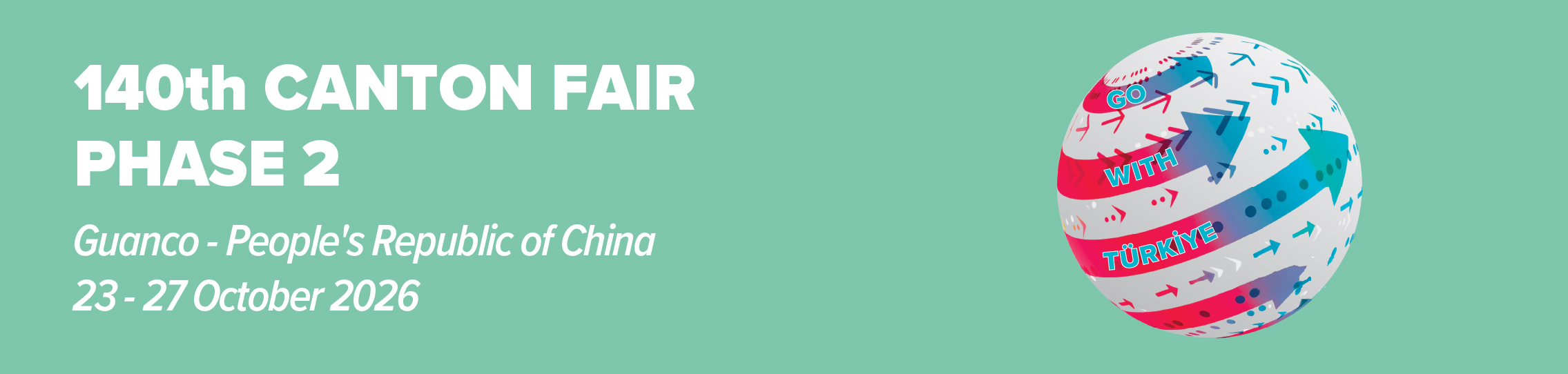 140th CANTON FAIR PHASE 2
